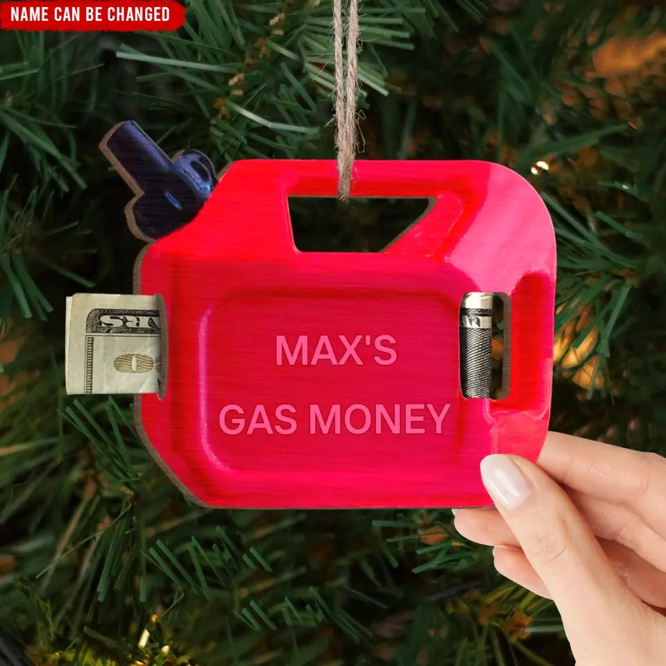 Gas Can Money Ornament - Personalized Wooden Ornament, Christmas Gift Exchanged - ORN193