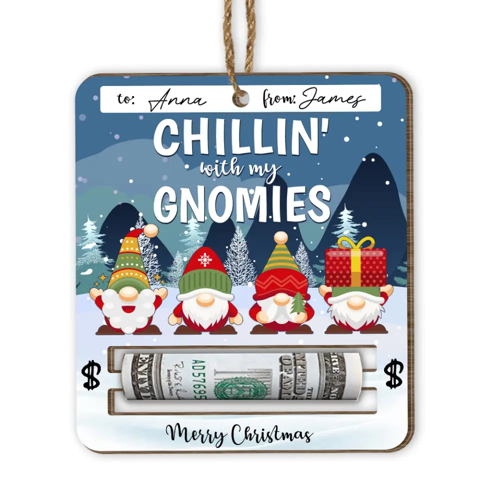 Chillin&#39; With My Gnomies - Personalized Wooden Ornament, Money Holder Ornament, Christmas Gift - ORN194