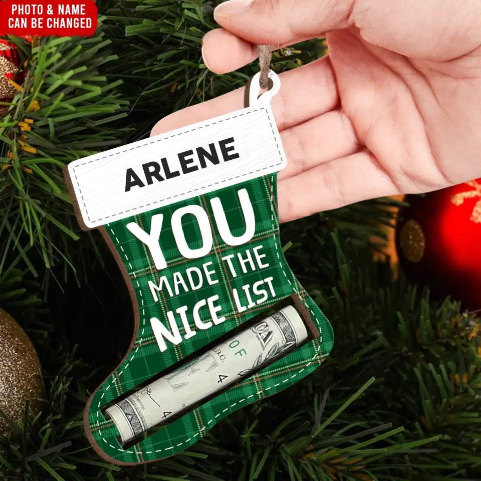 You Make The Nice List - Personalized Wooden Ornament, Money Holder, Christmas Gift for Kids - ORN199