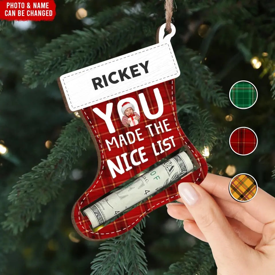 You Make The Nice List - Personalized Wooden Ornament, Money Holder, Christmas Gift for Kids - ORN199