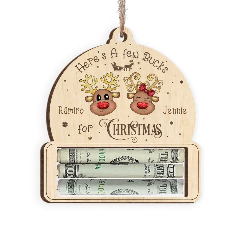 Cute Money Holder Ornament Here&#39;s A Few Bucks For Christmas - Personalized Wooden Ornament, Holiday Money Decoration - ORN205