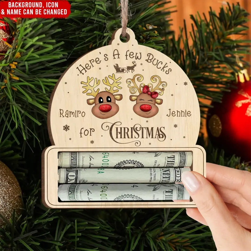 Cute Money Holder Ornament Here's A Few Bucks For Christmas - Personalized Wooden Ornament, Holiday Money Decoration - ORN205