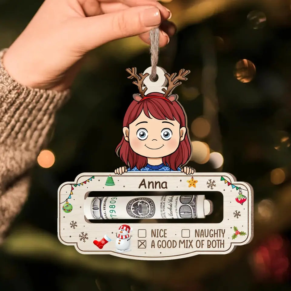 A Good Mix Of Nice and Naughty with Name- Personalized Wooden Ornament - Money Holder, Christmas Gift for Family Members - ORN190