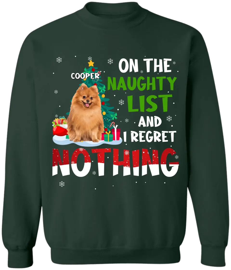 On The Naughty List And I Regret Nothing - Personalized T-Shirt, Upload Photo Pet Christmas - TS1027