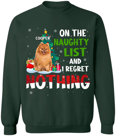 On The Naughty List And I Regret Nothing - Personalized T-Shirt, Upload Photo Pet Christmas - TS1027