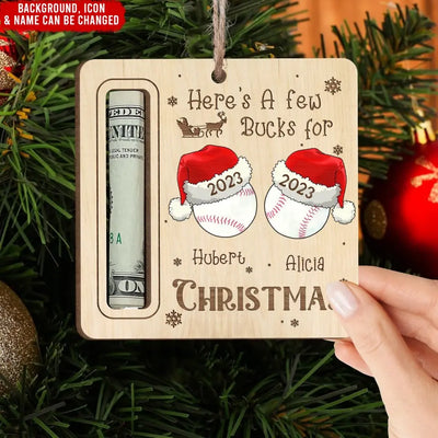 Sports Christmas Ornament, Here's A Few Bucks For Christmas - Personalized Wooden Ornament, Money Holder,  Baseball Basketball Football Player Gift - ORN220
