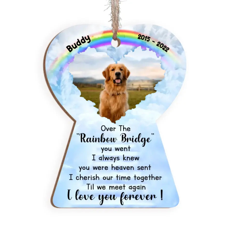 Rainbow Bridge Memorial Wooden Ornament - Sympathy Gift - Pet Memorial Ornament - Dog Lover Gift - Personalized Loving Memory Of Pet Ornament