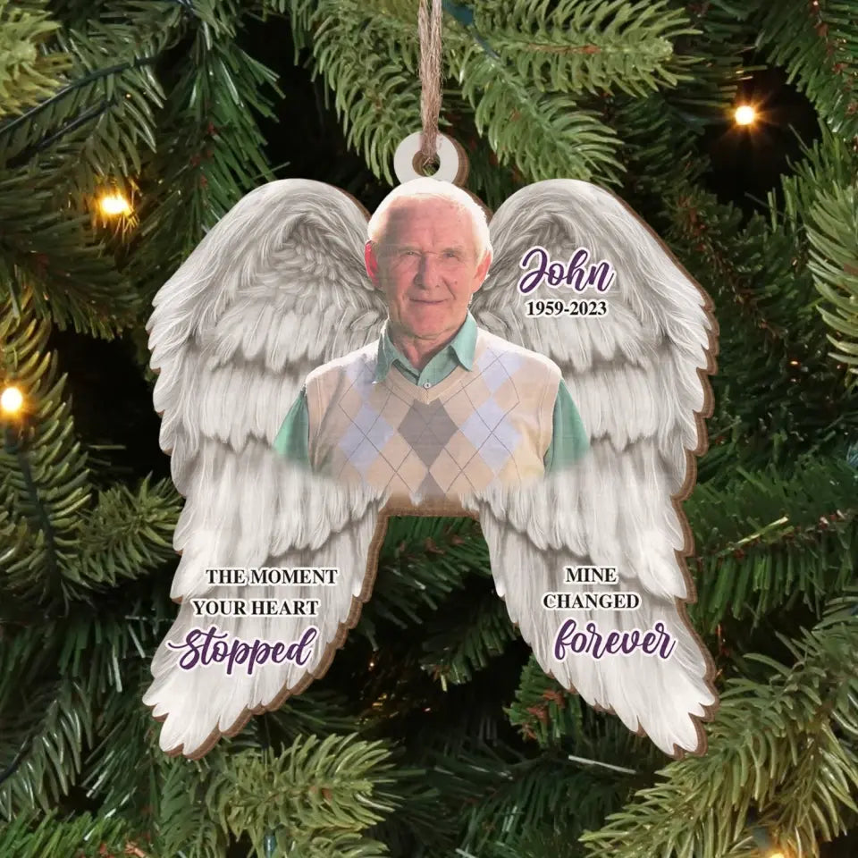 The Moment Your Heart Stopped Mine Changed Forever - Personalized Wooden Ornament, Christmas Gift For Loss Of Loved One - ORN238