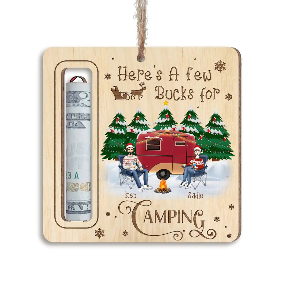 Couple Here&#39;s A Few Bucks For Camping - Personalized Wooden Ornament, Money Holder Ornament, Gift For Camping Loves - ORN240