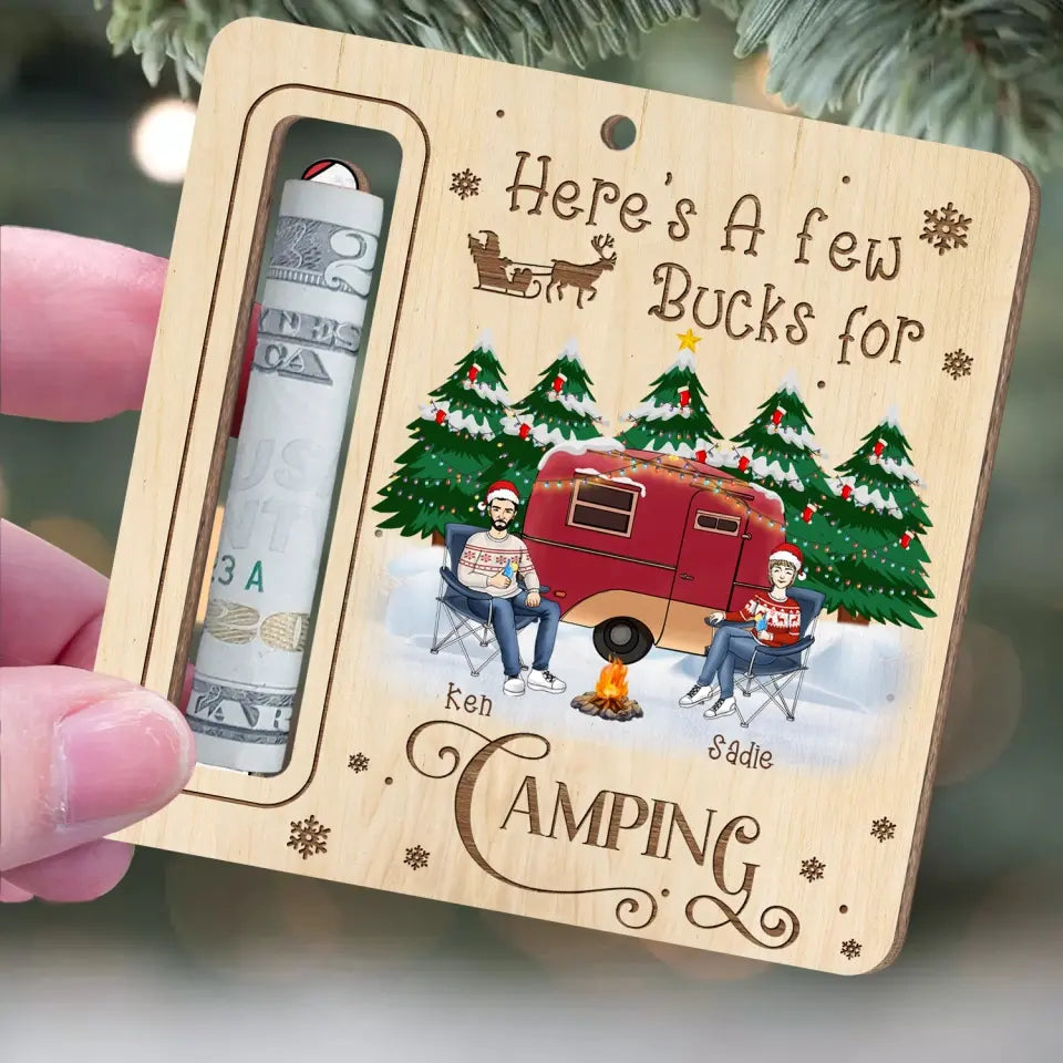 Couple Here's A Few Bucks For Camping - Personalized Wooden Ornament, Money Holder Ornament, Gift For Camping Loves - ORN240