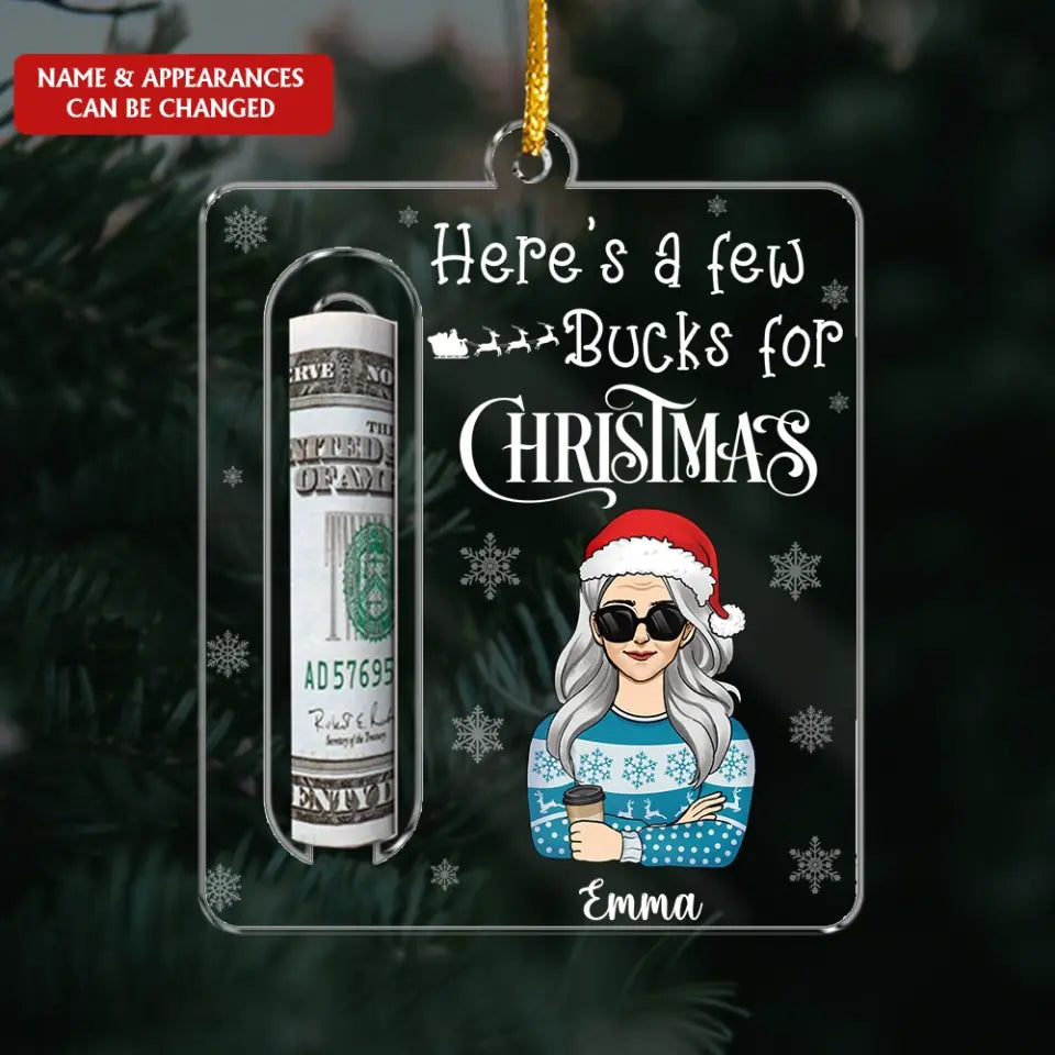 Few Bucks For Christmas - Personalized Wooden Ornament, Money Holder Ornament, Christmas Gift For Family And Friends - ORN174