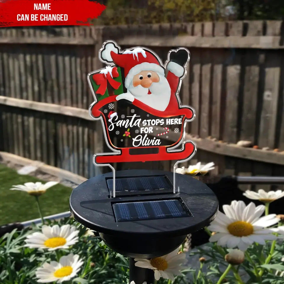Santa Stops Here For You - Personalized Solar Light, Christmas Gift for Family/Kids/Boys,Girls - SL121