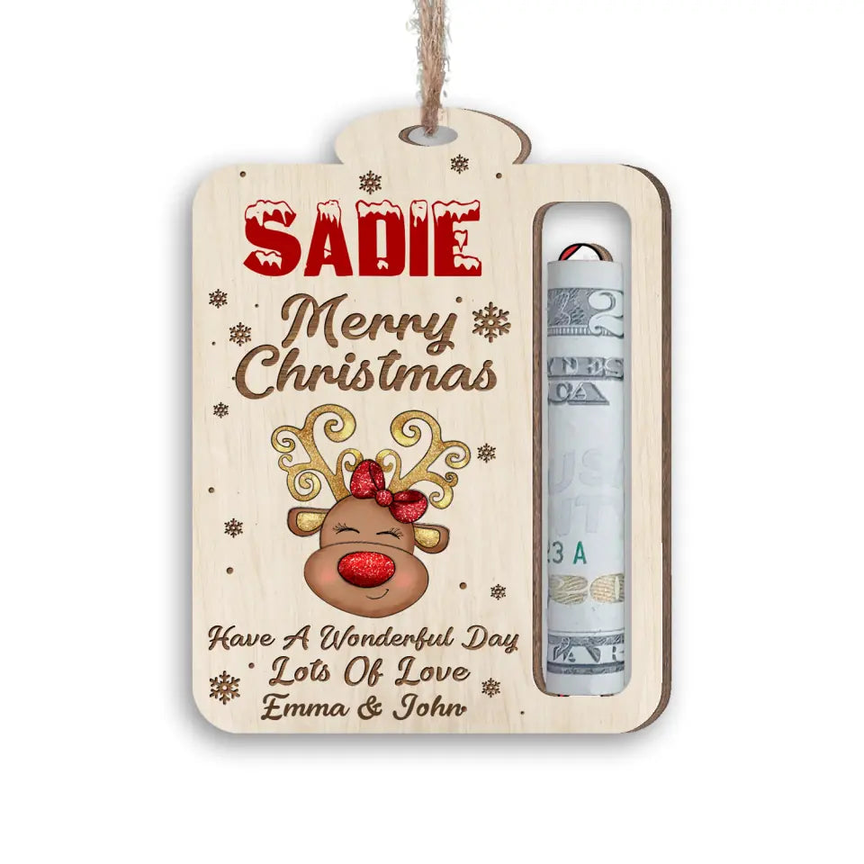 Have A Wonderful Day Lots Of Love - Personalized Wooden Ornament, Money Holder Ornament - ORN246