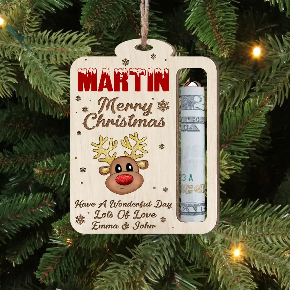 Have A Wonderful Day Lots Of Love - Personalized Wooden Ornament, Money Holder Ornament - ORN246