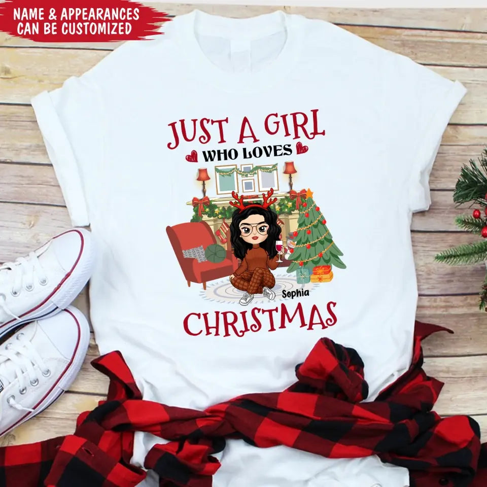 Just A Girl Who Loves Christmas - Personalized T-Shirt, T-Shirt For Girl