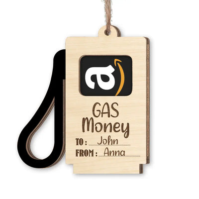Funny Gas Money Gift Card Holder - Personalized Wooden Ornament, Christmas Tree Ornament, Gift For Family - ORN282
