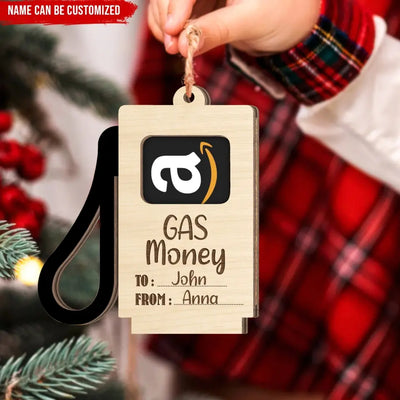 Funny Gas Money Gift Card Holder - Personalized Wooden Ornament, Christmas Tree Ornament, Gift For Family - ORN282