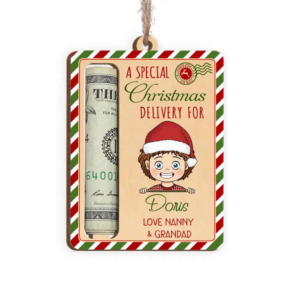 A Special Christmas Delivery For Kids - Personalized Wooden Ornament, Money Holder Ornament - ORN251