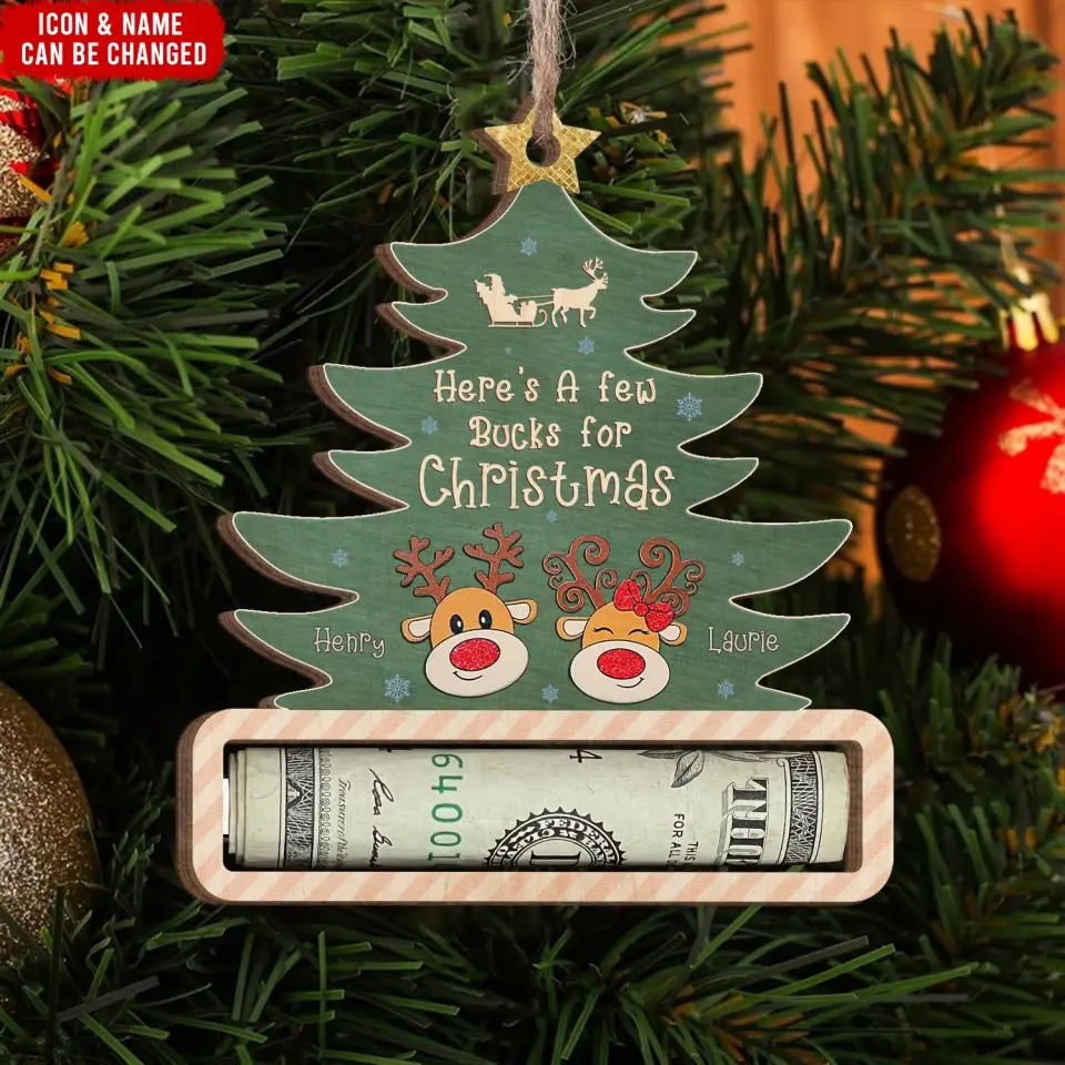 Christmas Tree A Few Bụcks For Christmas - Personalized Wooden Ornament, Money Holder Ornament, Gift For Christmas - ORN258
