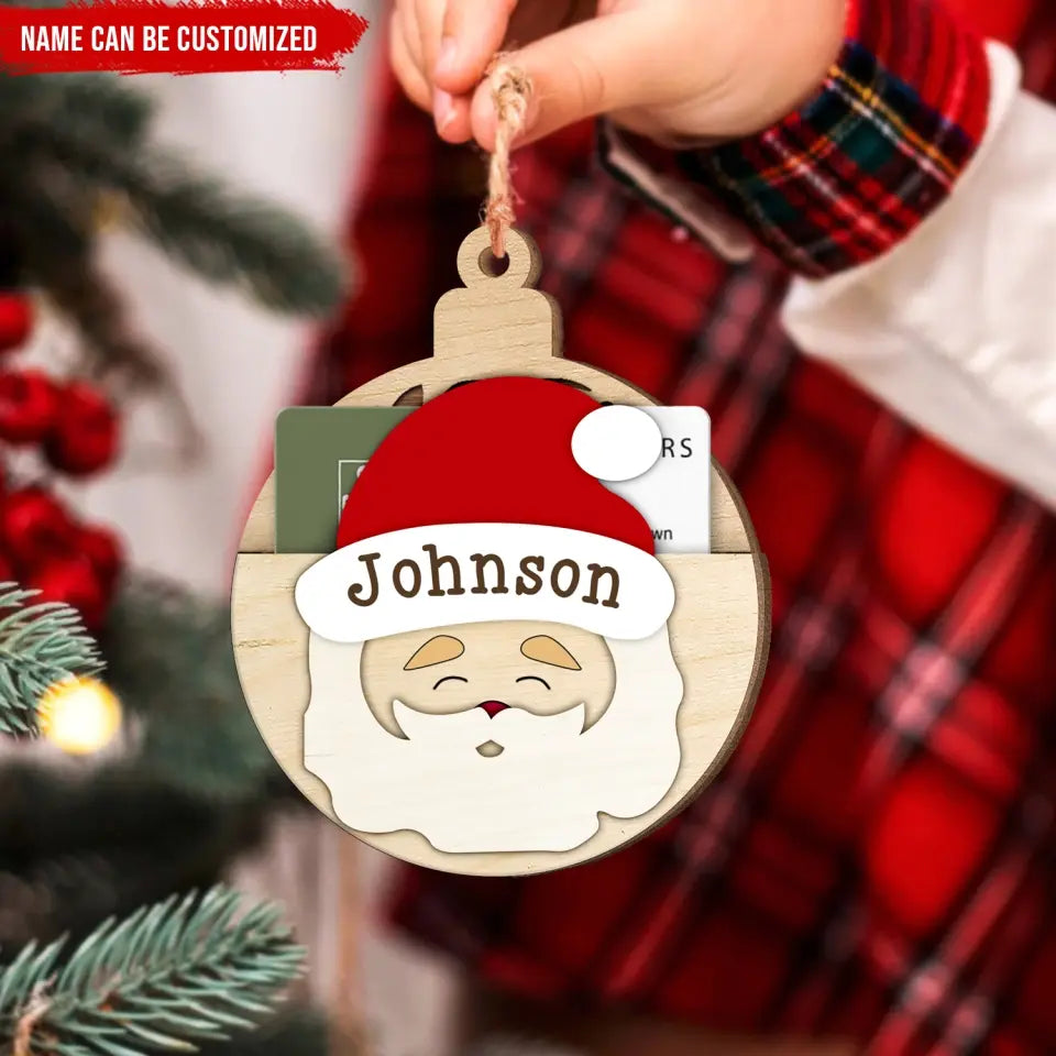 Santa Claus Merry Christmas - Personalized Wooden Ornament, Gift Card Holder, Funny Christmas Gift - ORN261