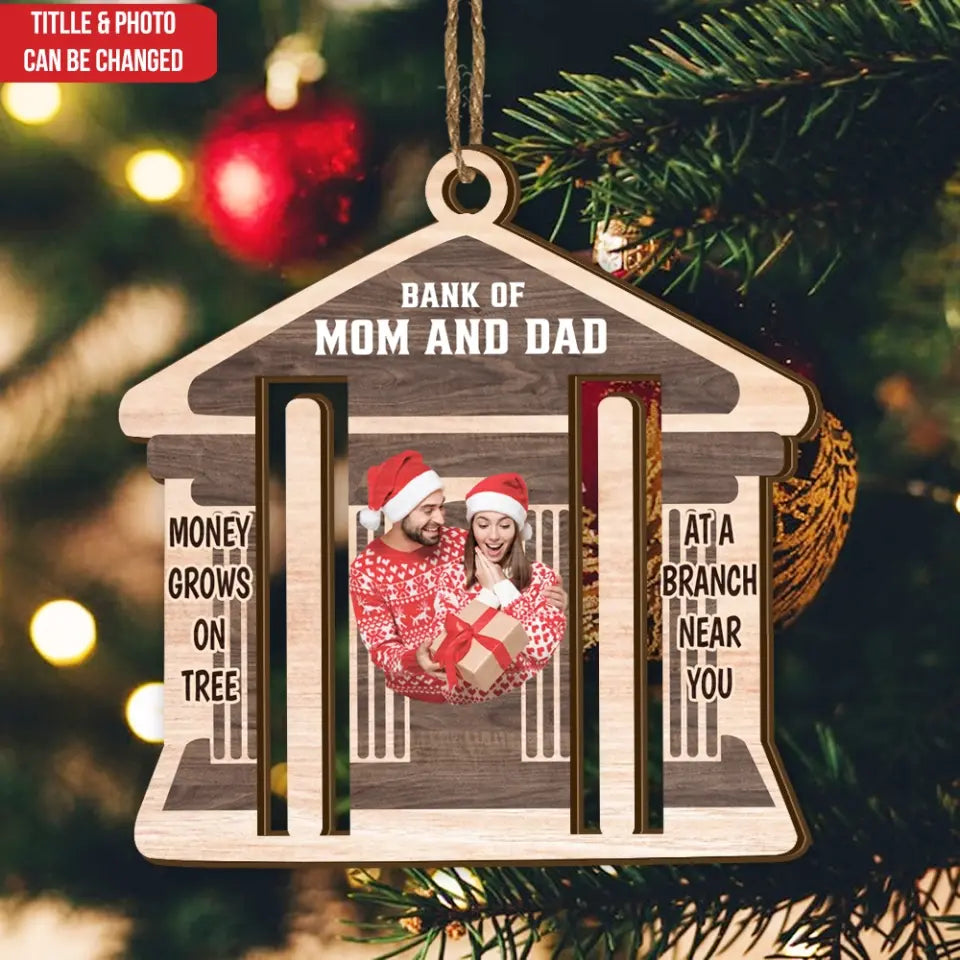 Bank Of Mom And Dad - Personalized Wooden Ornament, Money Holder Ornament, Christmas Gift For Family, Mom Gift, Dad Gift - ORN267