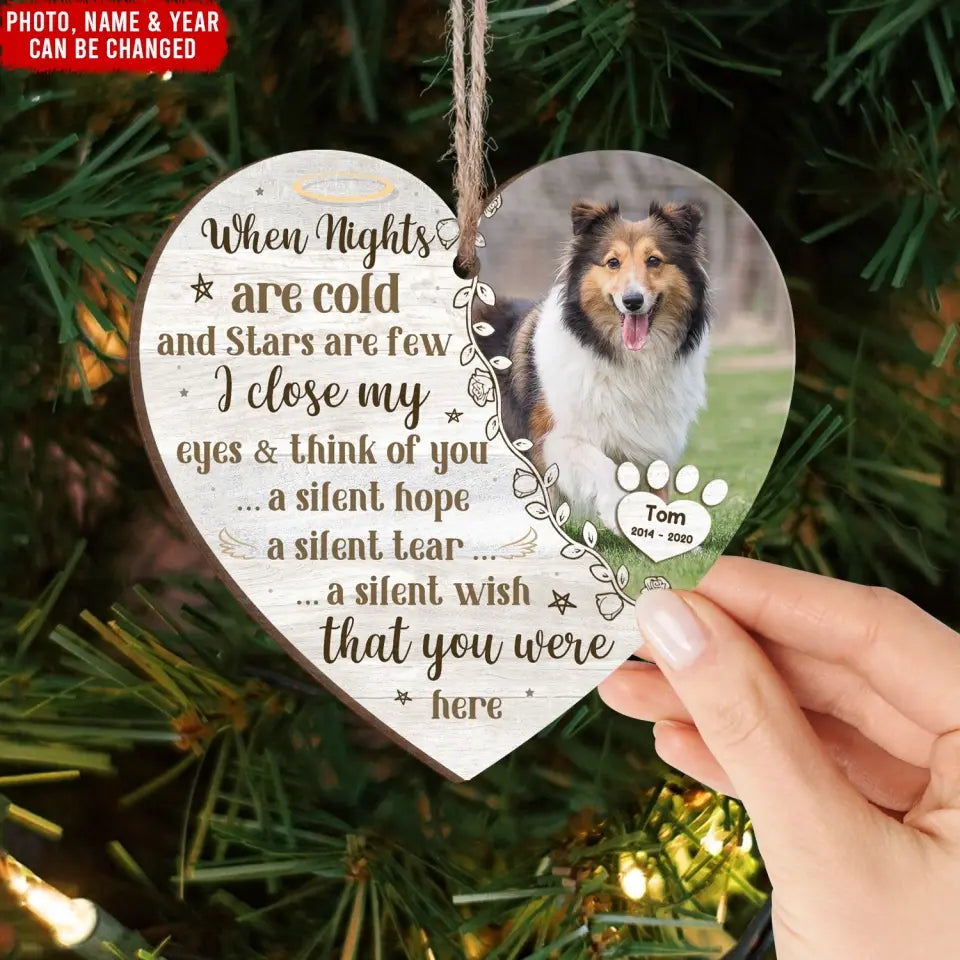 When Nights Are Cold And Stars Are Few - Personalized Wooden Ornament - ORN268