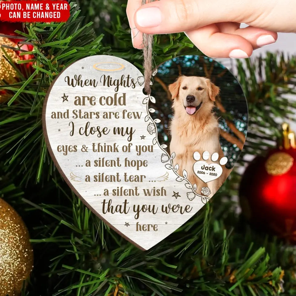 When Nights Are Cold And Stars Are Few - Personalized Wooden Ornament - ORN268