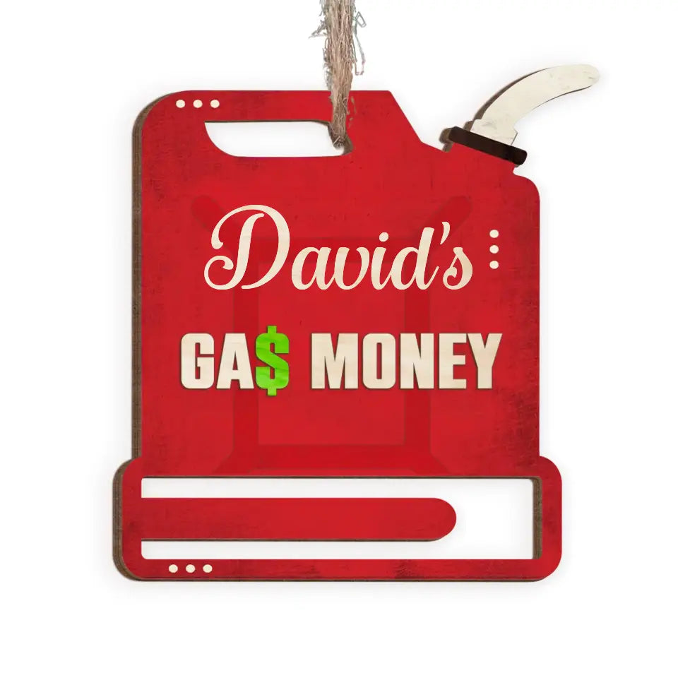 Gas Can Money - Personalized Wooden Ornament, Money Holder Ornament, Christmas Gift For Family - ORN272