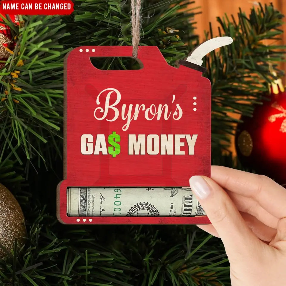 Gas Can Money - Personalized Wooden Ornament, Money Holder Ornament, Christmas Gift For Family - ORN272
