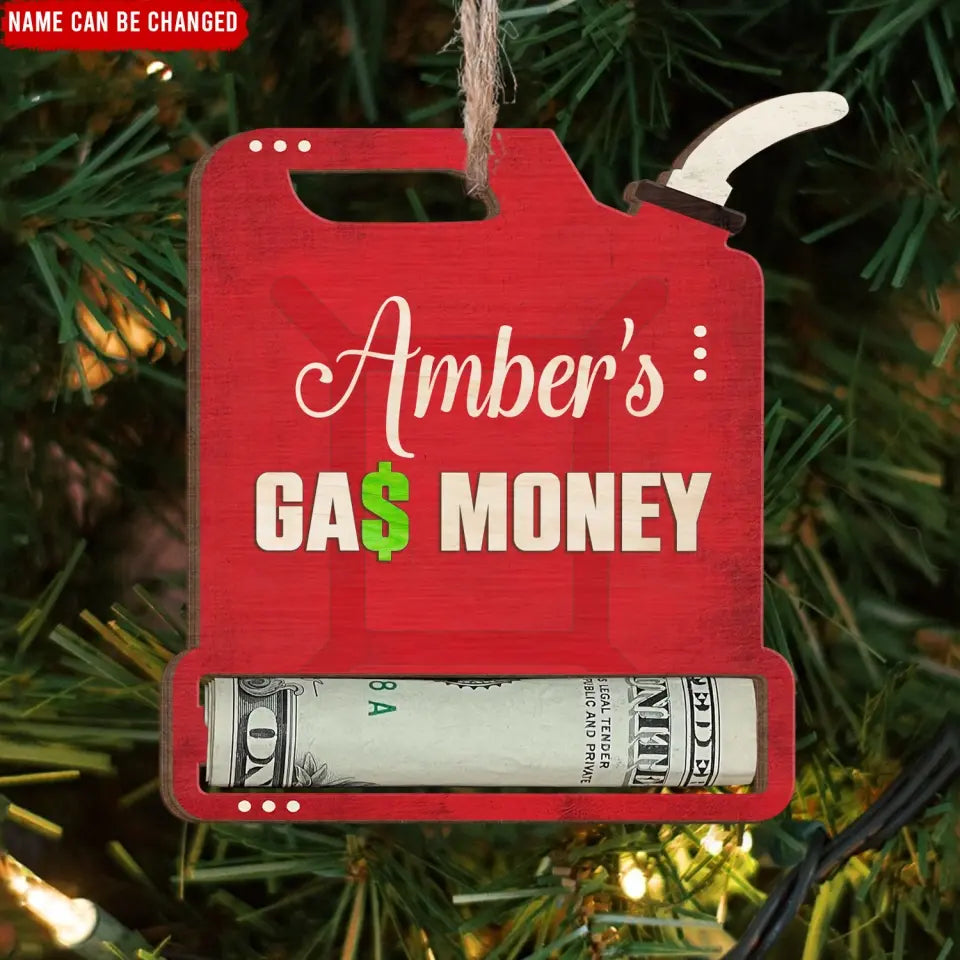 Gas Can Money - Personalized Wooden Ornament, Money Holder Ornament, Christmas Gift For Family - ORN272
