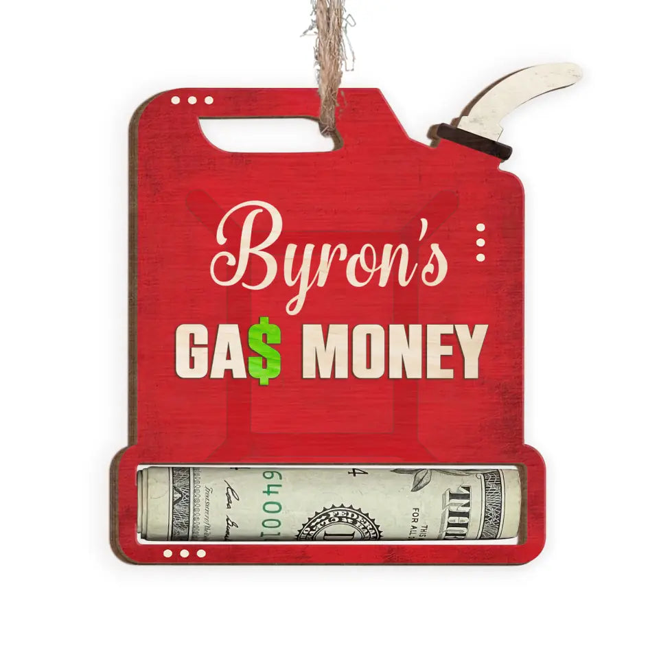 Gas Can Money - Personalized Wooden Ornament, Money Holder Ornament, Christmas Gift For Family - ORN272