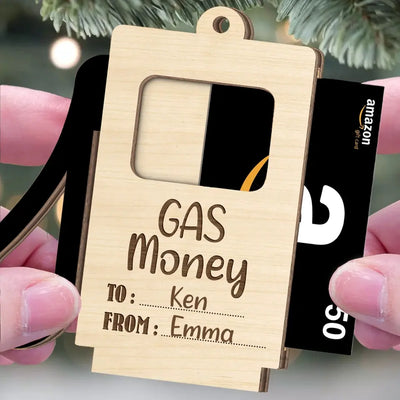 Funny Gas Money Gift Card Holder - Personalized Wooden Ornament, Christmas Tree Ornament, Gift For Family - ORN282