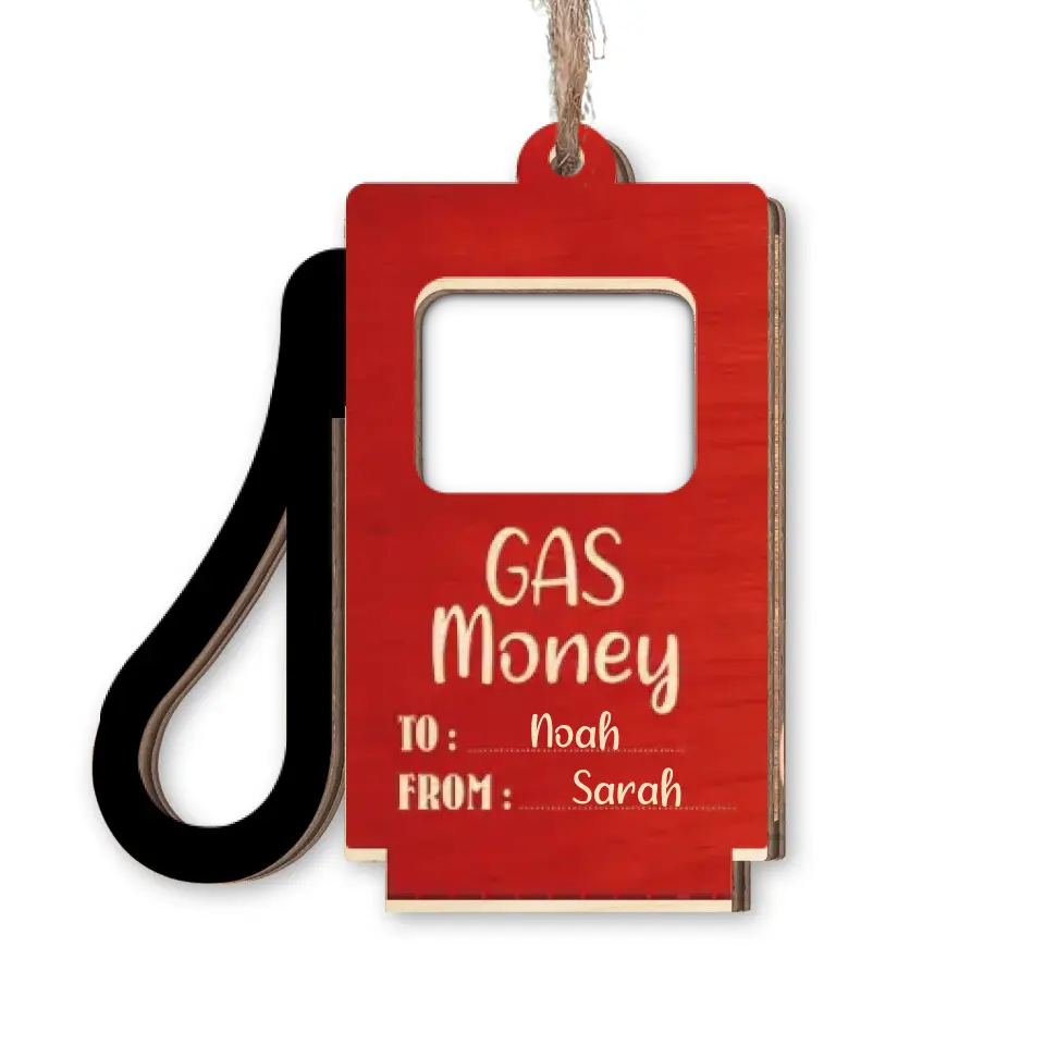 Funny Gas Money Gift Card Holder - Personalized Wooden Ornament, Christmas Tree Ornament, Gift For Family - ORN282