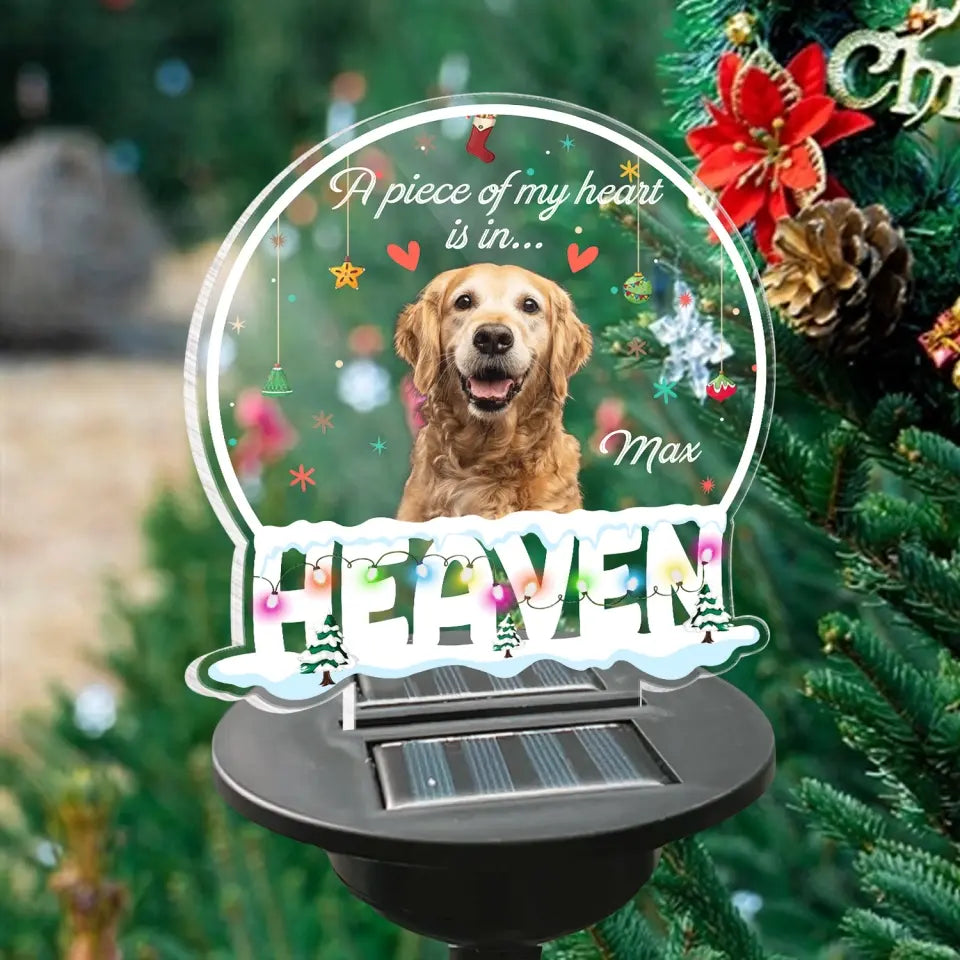 A Piece Of My Heart Is In Heaven - Personalized Solar Light, Memorial Gift For Pet, Pet Loss Gift - SL122
