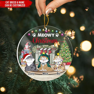 Cat Christmas, Meowy Christmas - Personalized Acrylic Ornament, Christmas Gift for Cat Lovers - ORN289