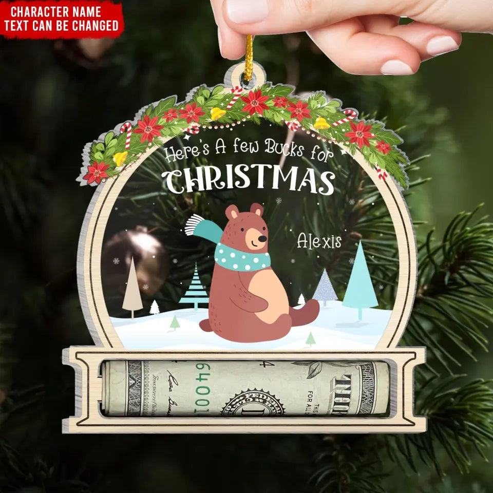 Christmas Money Holder, Here’s A Few Bucks For Christmas - Personalized Acrylic Ornament - ORN290