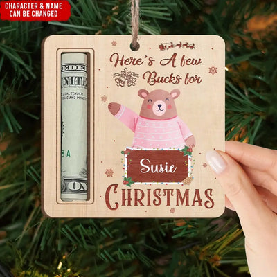 Reindeer Here's A Few Bucks For Christmas - Personalized Wooden Ornament, Money Holder Ornament, Christmas Gift For Family - ORN292