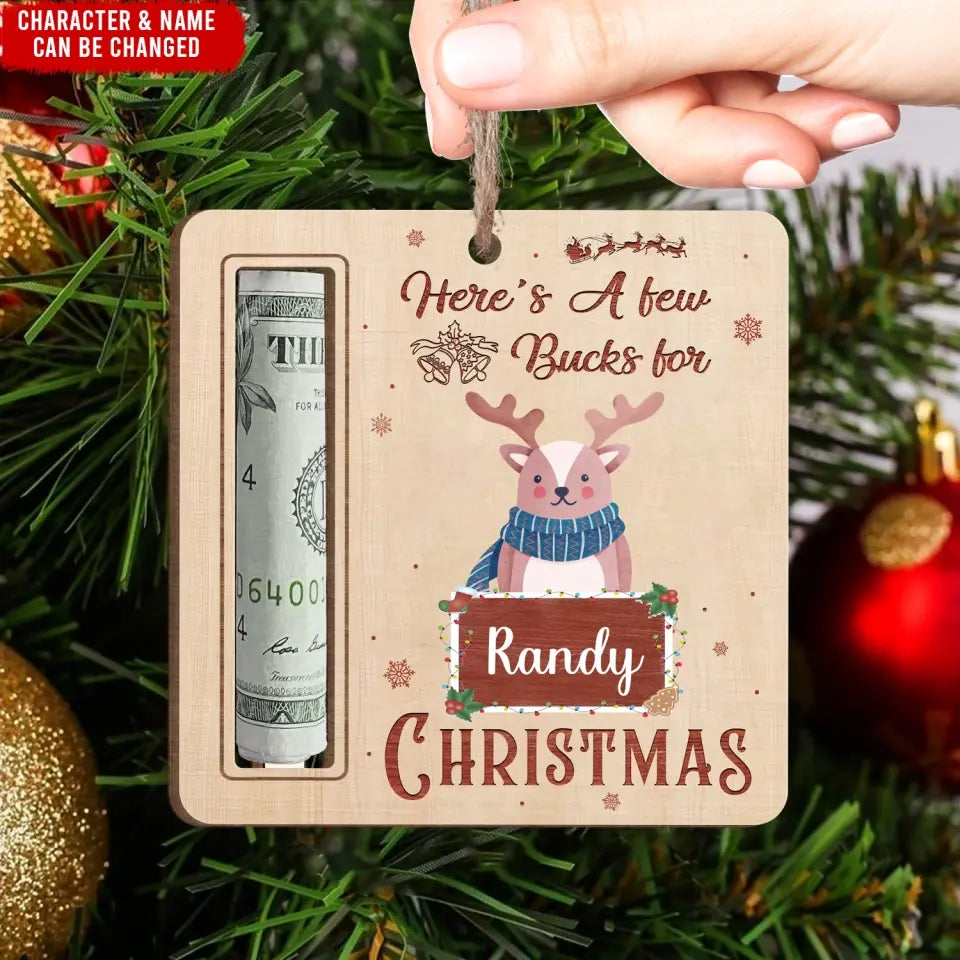 Reindeer Here's A Few Bucks For Christmas - Personalized Wooden Ornament, Money Holder Ornament, Christmas Gift For Family - ORN292