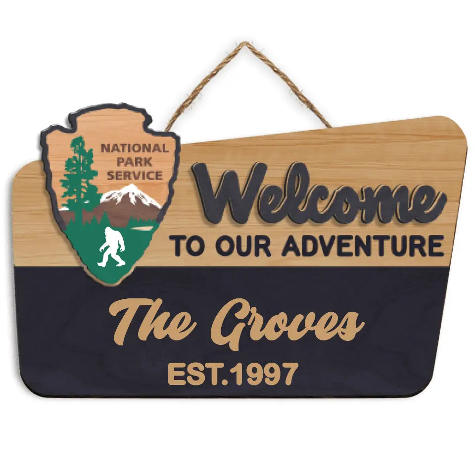 NPS Welcome To Our Adventure Wooden Sign - Personalized 2 Layer Wooden Door Sign