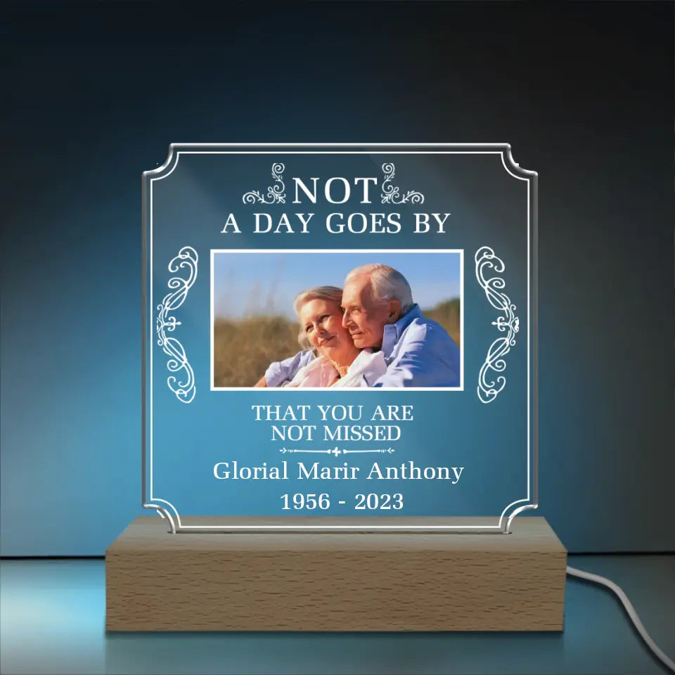 Not A Day Goes By That You Are Not Missed - Personalized Acrylic Lamp