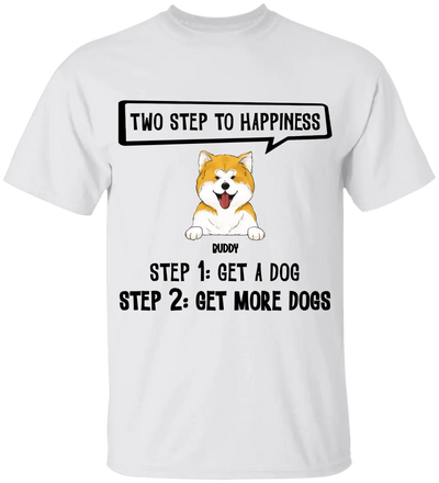 Two Steps To Happiness - Personalized T-Shirt