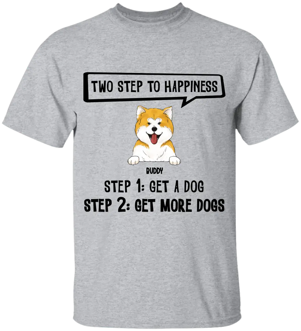 Two Steps To Happiness - Personalized T-Shirt