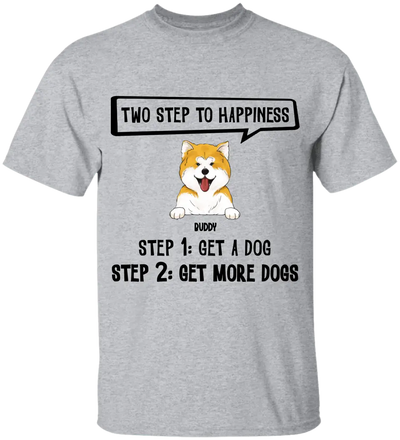 Two Steps To Happiness - Personalized T-Shirt