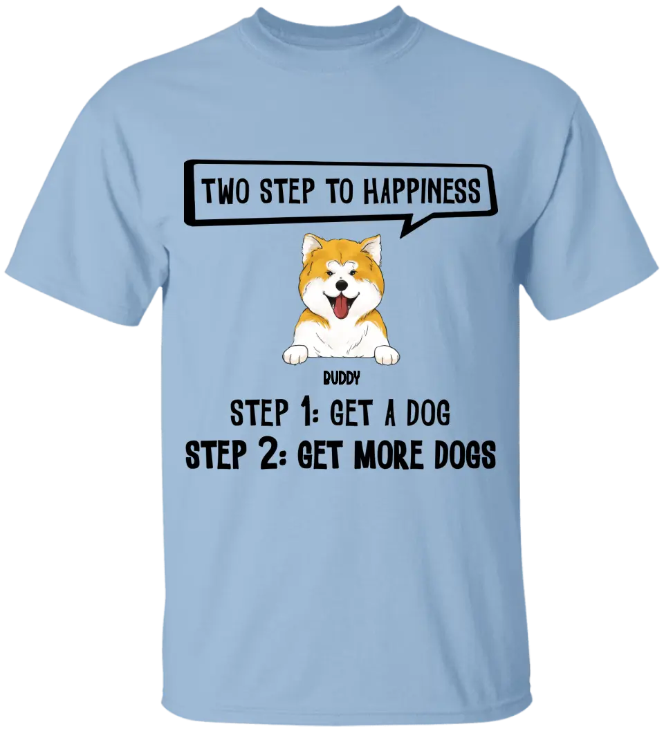 Two Steps To Happiness - Personalized T-Shirt