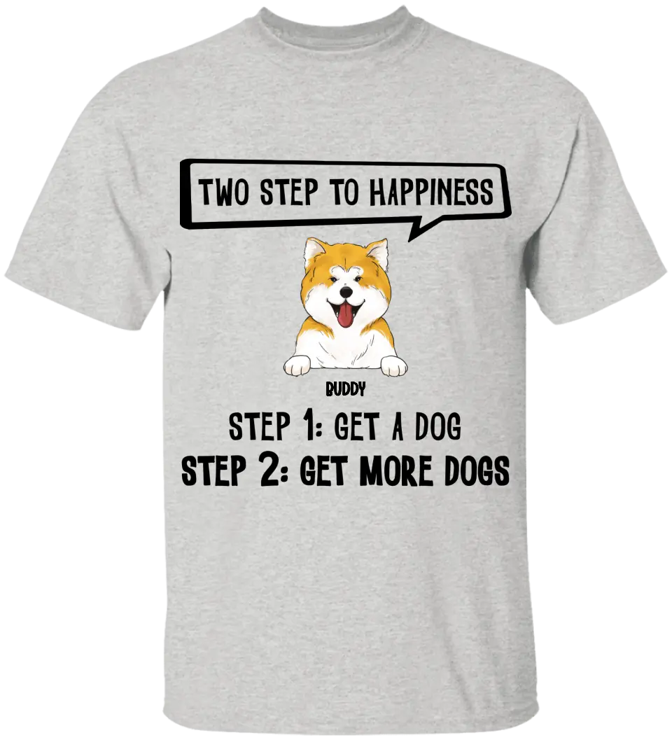 Two Steps To Happiness - Personalized T-Shirt