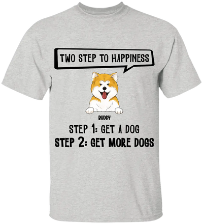 Two Steps To Happiness - Personalized T-Shirt