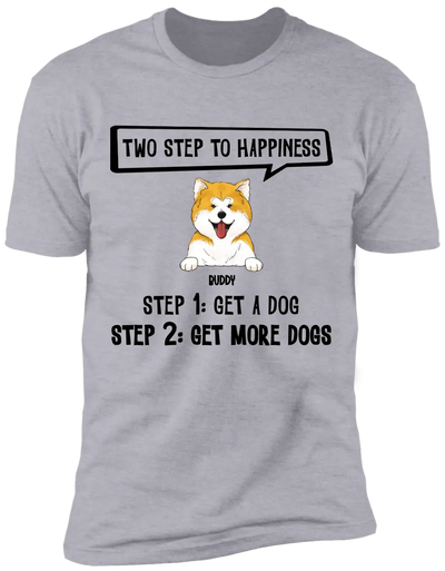 Two Steps To Happiness - Personalized T-Shirt