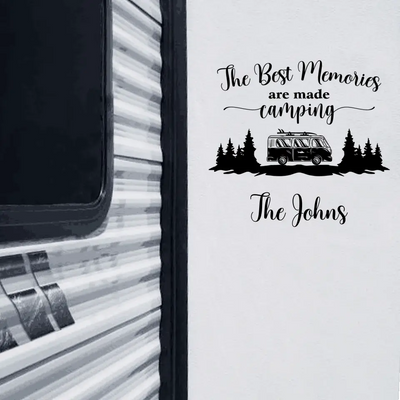 The Best Memories Are Made Camping - Personalized Decal, Camping Camper Gift