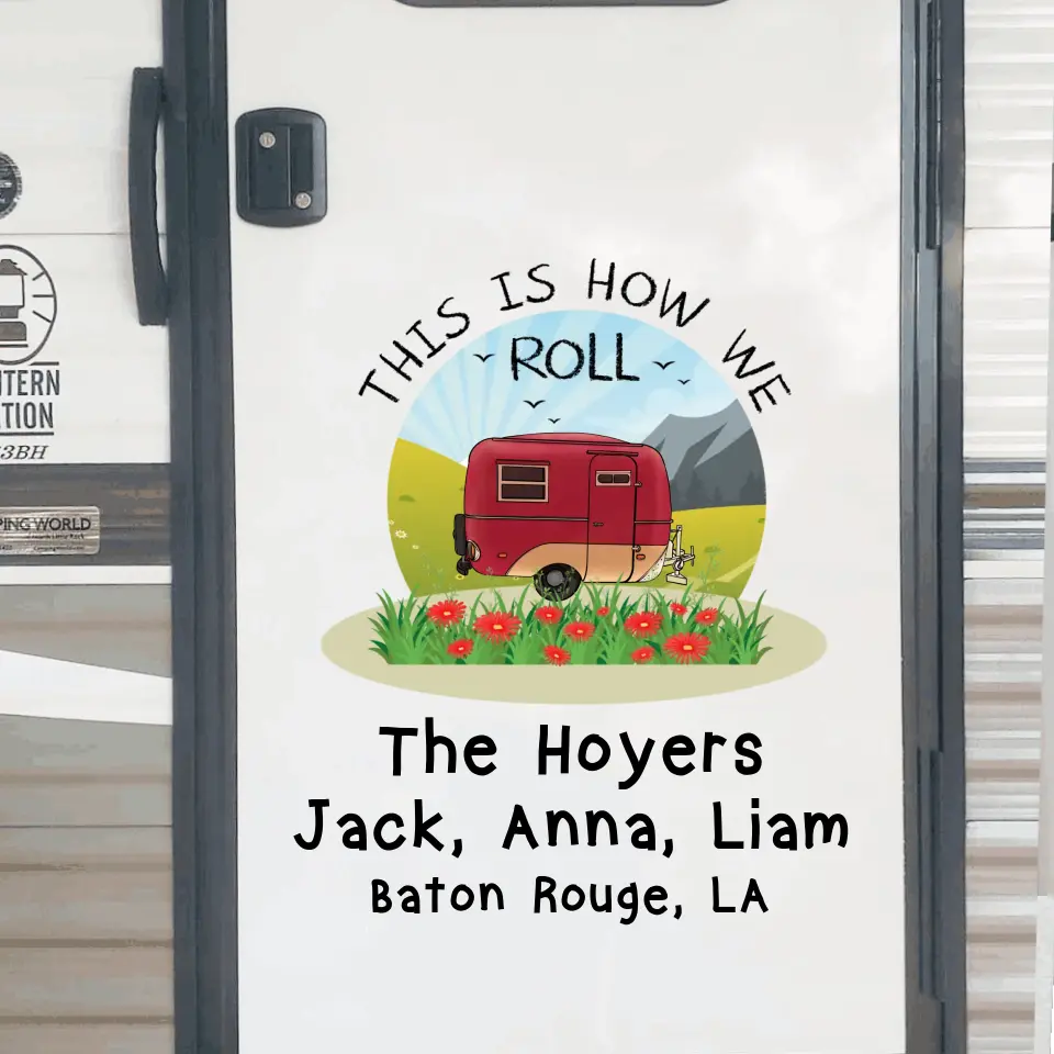 This Is How We Roll - Personalized Decal, Gift For Camping Lovers