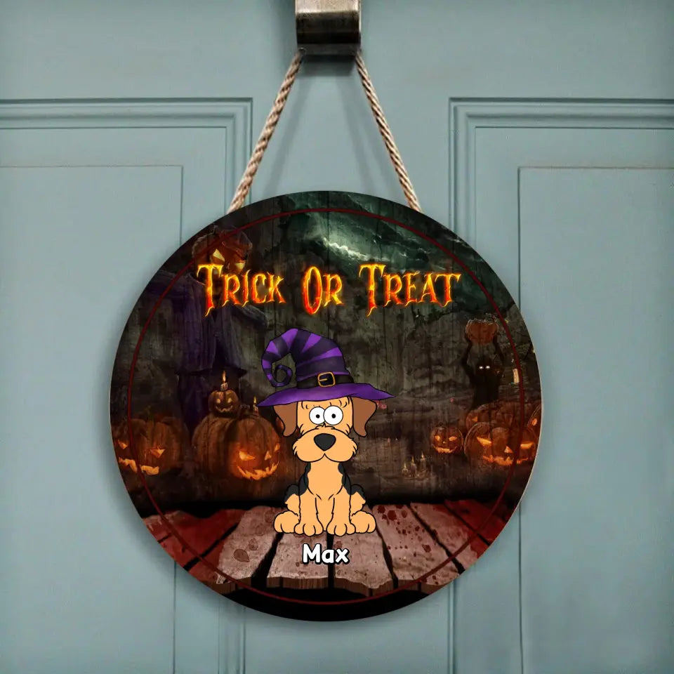 Trick Or Treat - Personalized Door Sign, Gift For Dog Halloween
